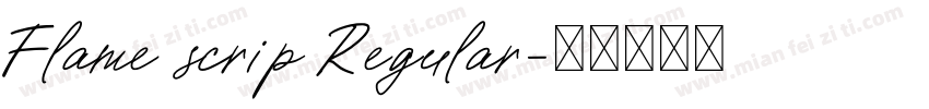 Flame scrip Regular字体转换